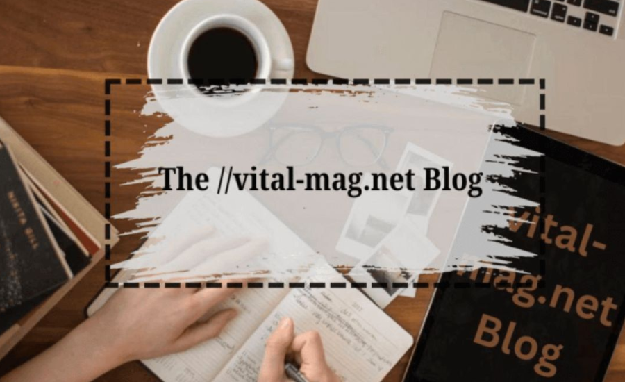 The //Vital-Mag.net Blog